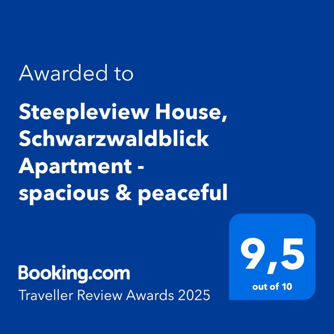 Steepleview House, Schwarzwaldblick Apartment - Spacious & Peaceful Bad Peterstal-Griesbach Dış mekan fotoğraf